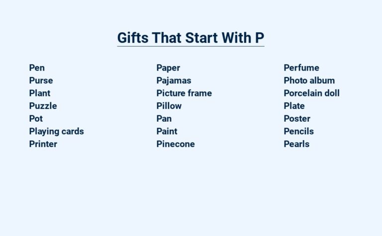 Read more about the article Gifts That Start With P – Perfect Presents