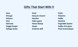 Gifts That Start With V: For the Unique and Valuable