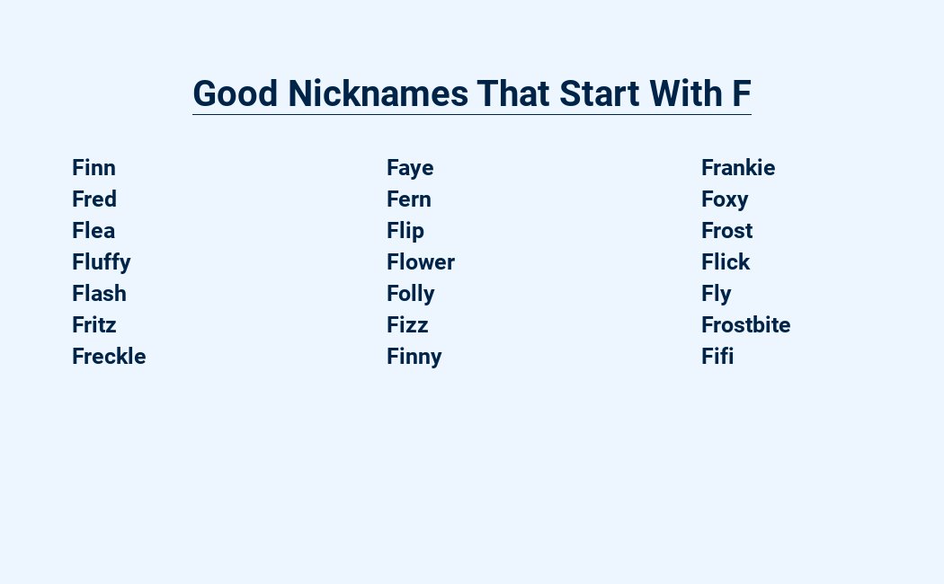 good nicknames that start with f