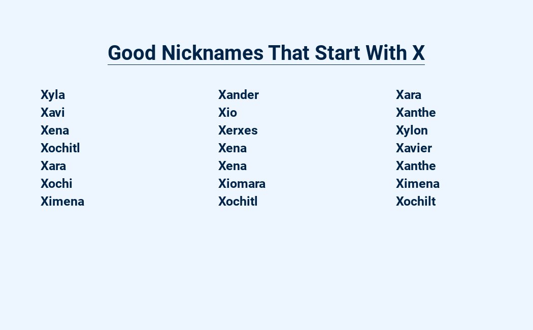 good nicknames that start with x