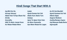 Hindi Songs That Start With A – Strings of Melodies