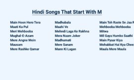 Hindi Songs That Start With M – Melodious Magic