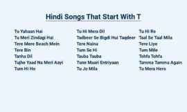 Hindi Songs That Start With T – Timeless Tunes