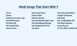 Hindi Songs That Start With Y – Melodious Collection