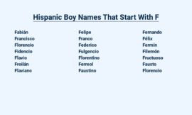 Hispanic Boy Names That Start With F – Classic and Unique Choices
