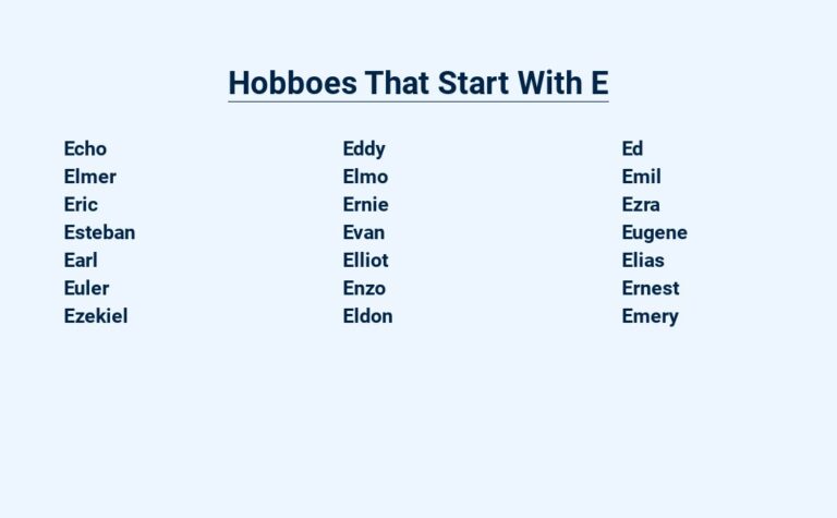 Read more about the article Hobboes That Start With E – Hobo Alphabet