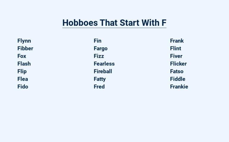 Read more about the article Hobboes That Start With F – From Finagle to Freewheeling