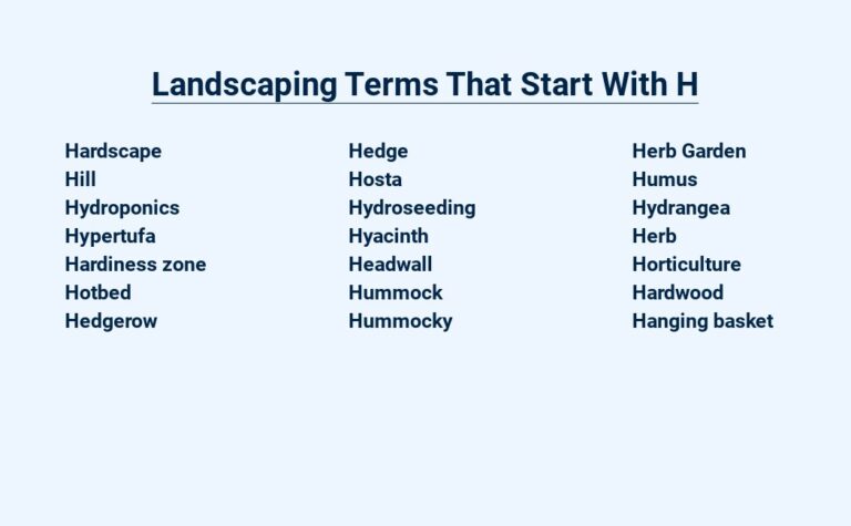 Read more about the article Landscaping Terms That Start With H – Household Handbook