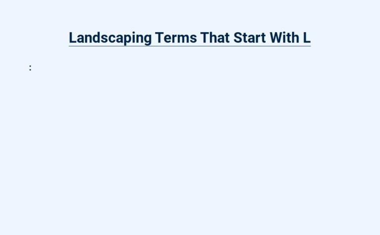 Read more about the article Landscaping Terms That Start With L – Learn the Lingo