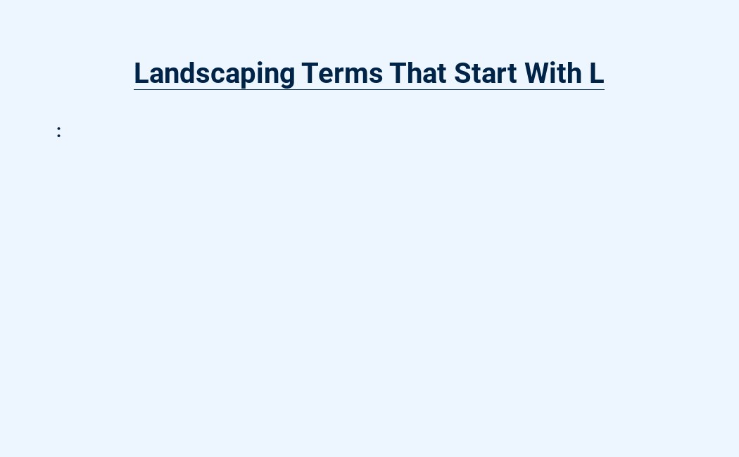 landscaping terms that start with l