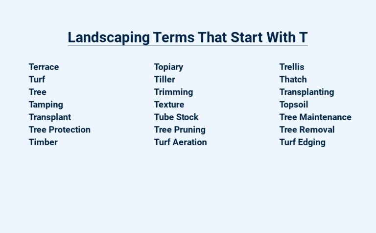 Read more about the article Landscaping Terms That Start With T – The Tree-mendous Vocabulary