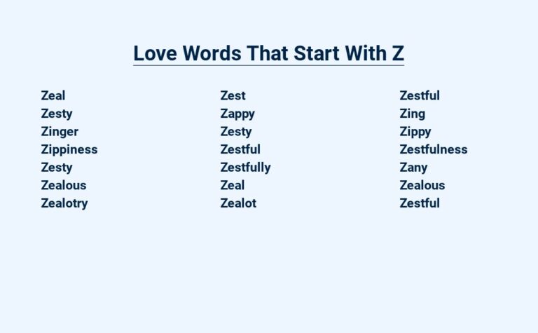 Read more about the article Love Words That Start With Z – Zeal Of Affection