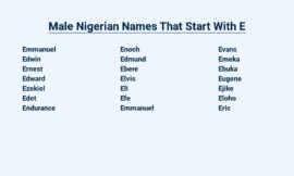 Male Nigerian Names That Start With E – A Touch of Tradition