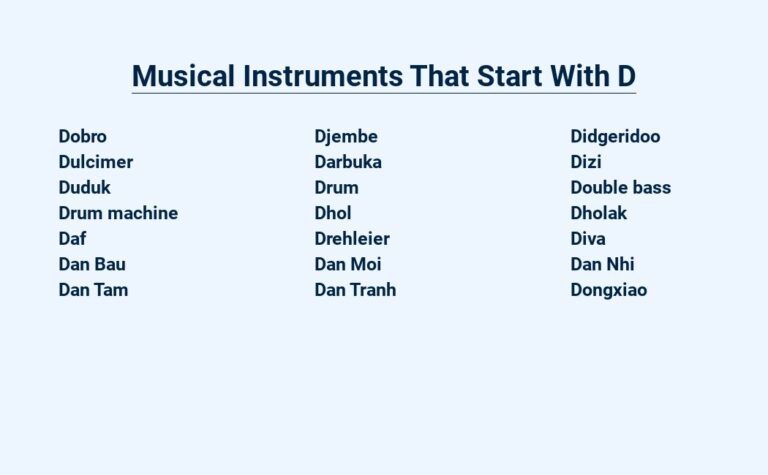 Read more about the article Musical Instruments That Start With D – Diverse Sounds and Unique Techniques