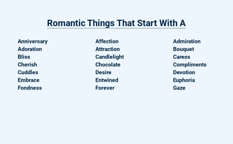 Read more about the article Romantic Things That Start With A – Cute and Creative Ideas