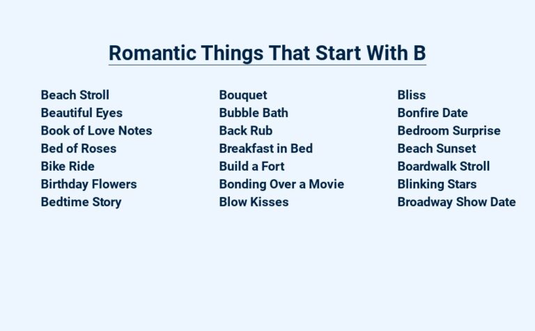 Read more about the article Romantic Things That Start With B – Ignite Your Love