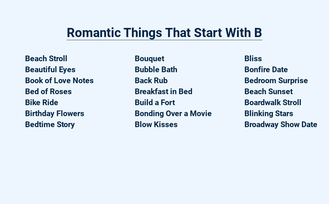 romantic things that start with b