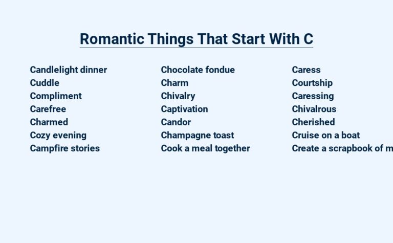 Read more about the article Romantic Things That Start With C – Creative Courtship