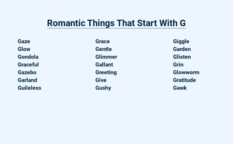 Read more about the article Romantic Things That Start With G – Sparks of Love