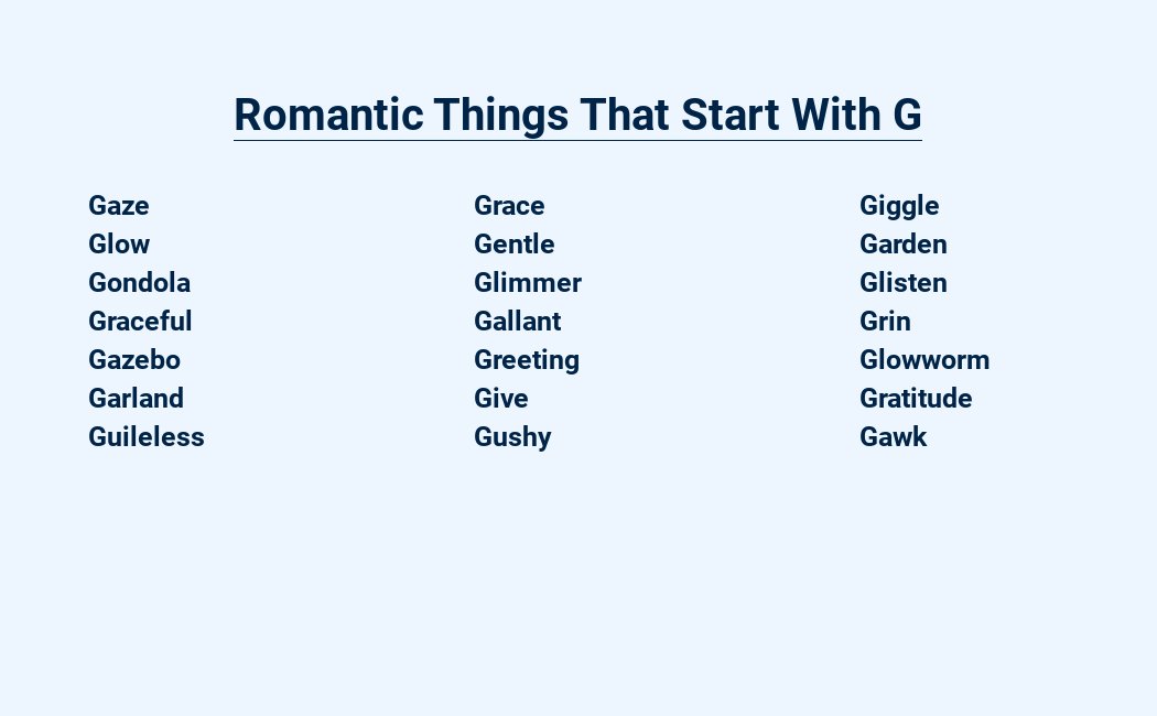 romantic things that start with g