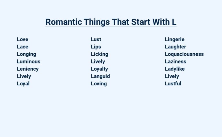 Read more about the article Romantic Things That Start With L – Letters of Love