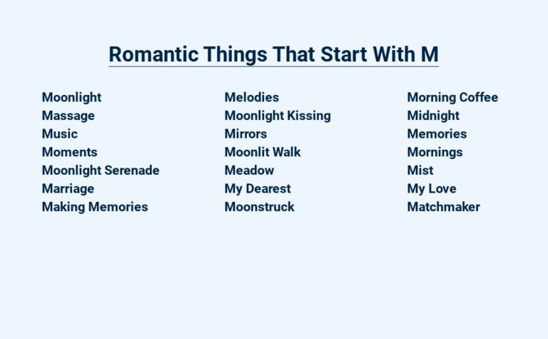 Read more about the article Romantic things That Start With M- Love is in the Air