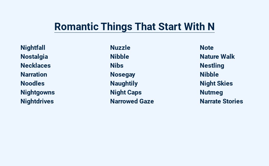 romantic things that start with n