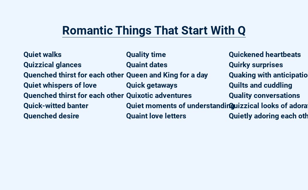 romantic things that start with q