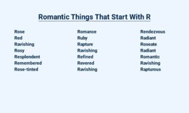 Romantic Things That Start With R – Get Ready for a Whimsical Journey