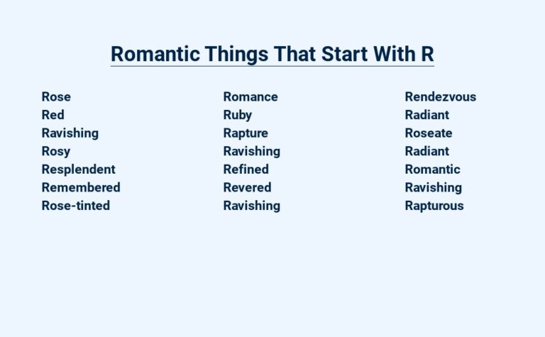 Read more about the article Romantic Things That Start With R – Get Ready for a Whimsical Journey