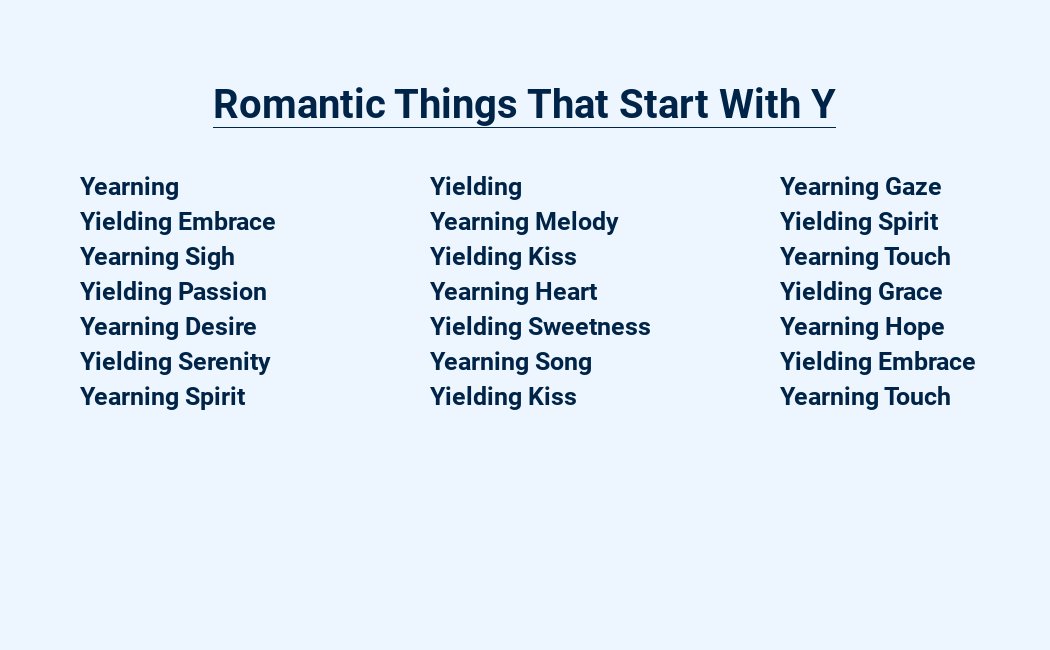 romantic things that start with y