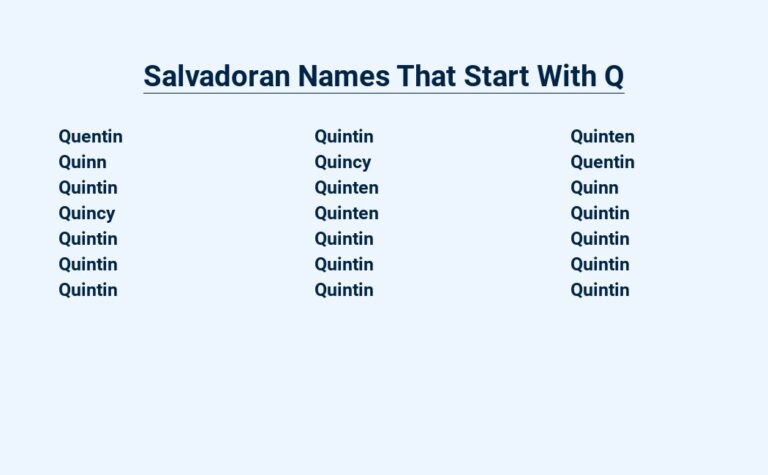 Read more about the article Salvadoran Names That Start With Q – Unique and Enchanting