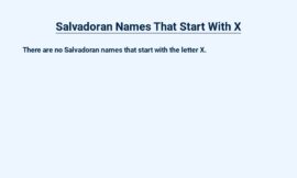 Salvadoran Names That Start With X – Unique and Meaningful