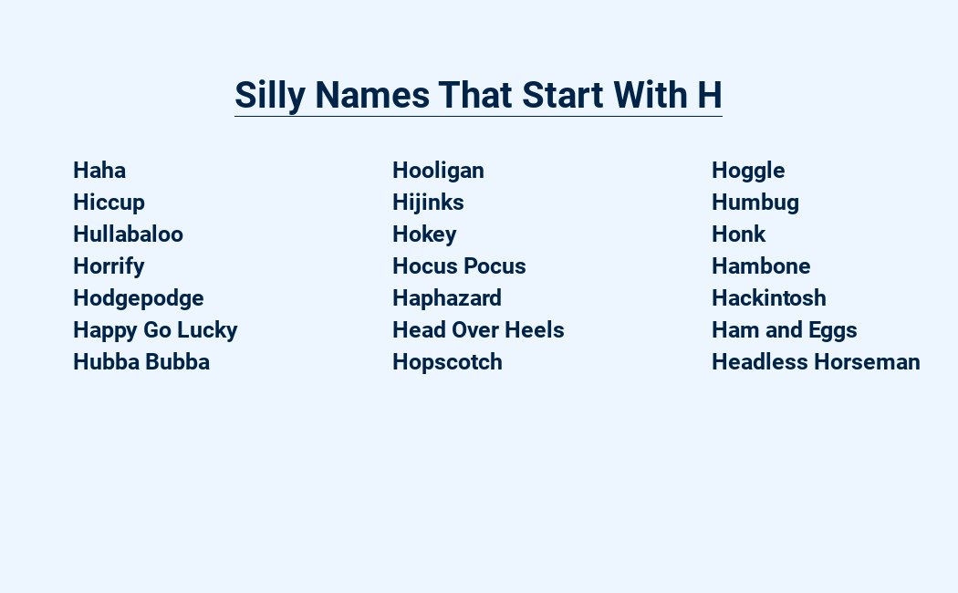 silly names that start with h