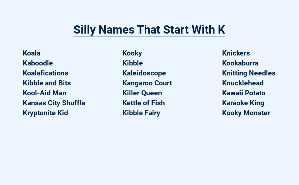 silly names that start with k