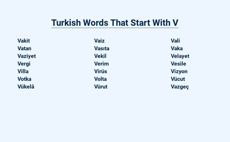 Read more about the article Turkish Words That Start With V – Unraveling the Linguistic Treasures