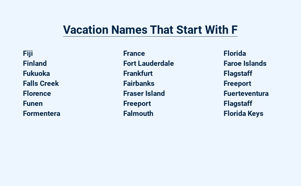 vacation names that start with f