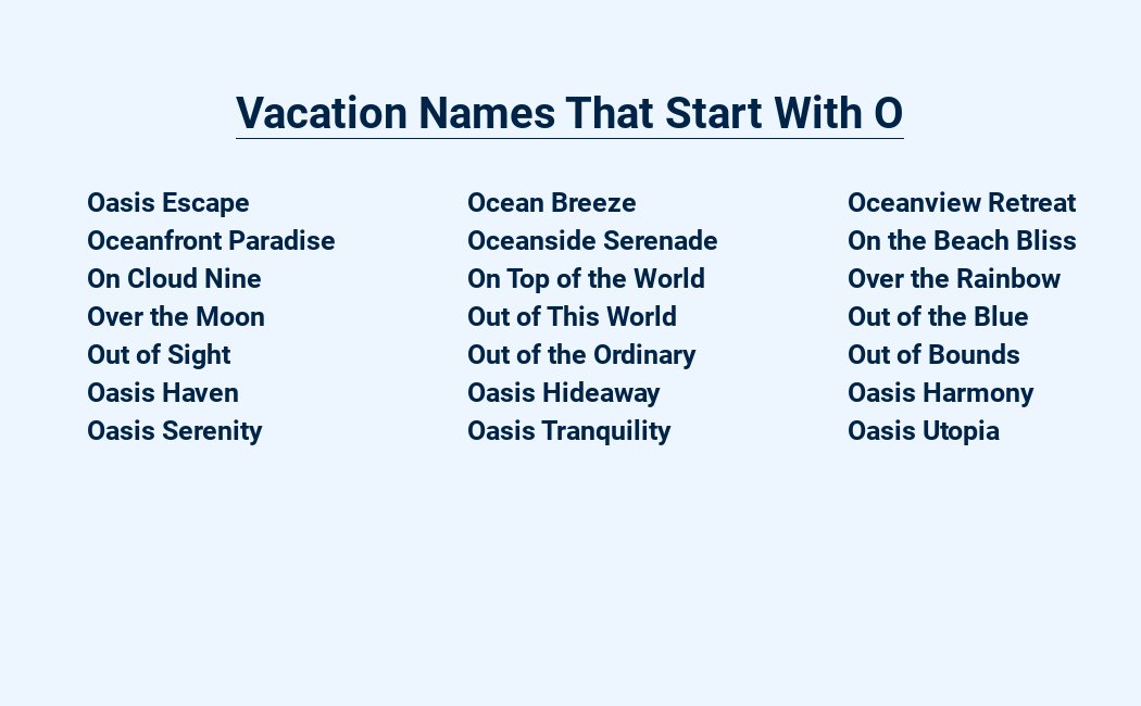 vacation names that start with o