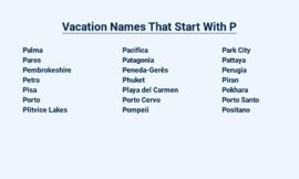 Vacation Names That Start With P – Pack Your Bags for Paradise