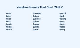 Vacation Names That Start With Q – Quintessential Retreats