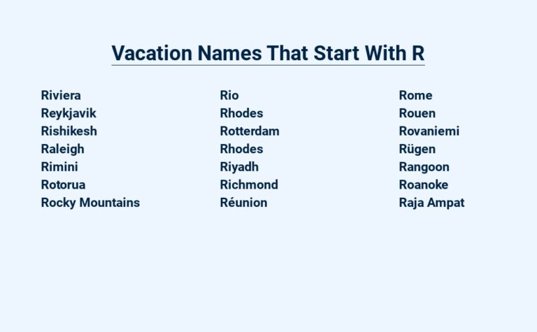 Read more about the article Vacation Names That Start With R – Ready for Relaxation