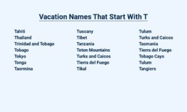 Vacation Names That Start With T – Timeless Treasures