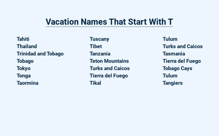 Read more about the article Vacation Names That Start With T – Timeless Treasures