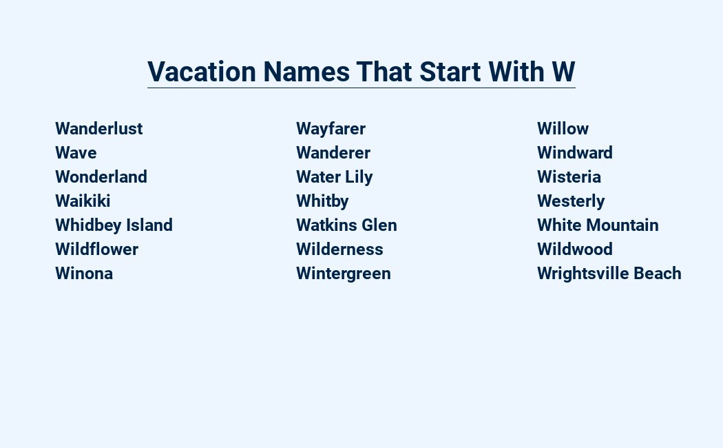 vacation names that start with w