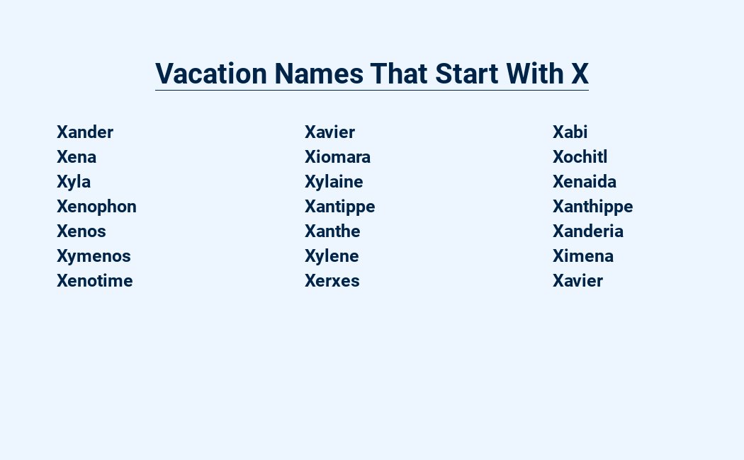 vacation names that start with x