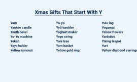 Xmas Gifts That Start With Y – Yuletide Treasures