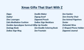 Xmas Gifts That Start With Z: Zip It